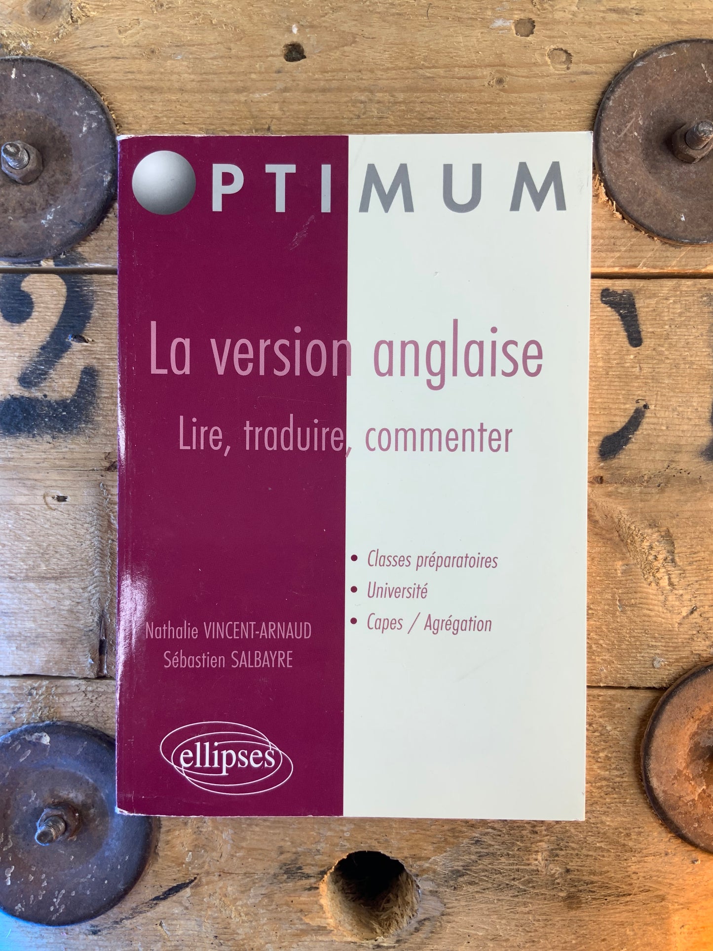 La version anglaise : lire, traduire, commenter - Nathalie Vincent-Arnaud et Sébastien Salbayre