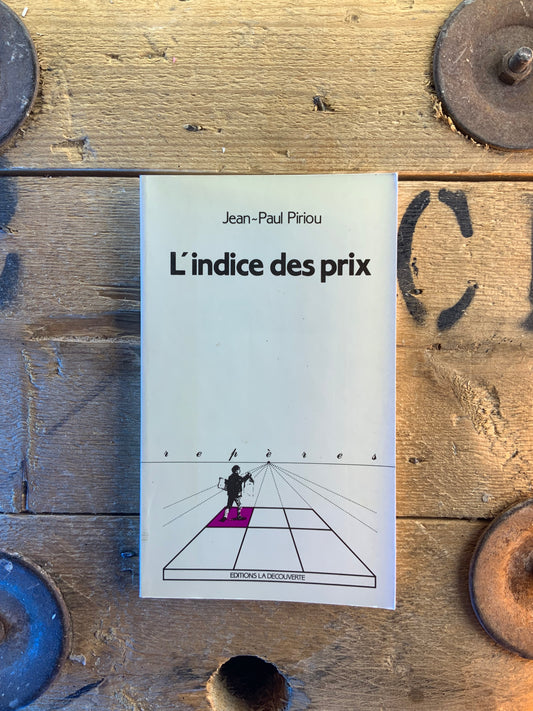 L’indice des prix - Jean-Paul Piriou