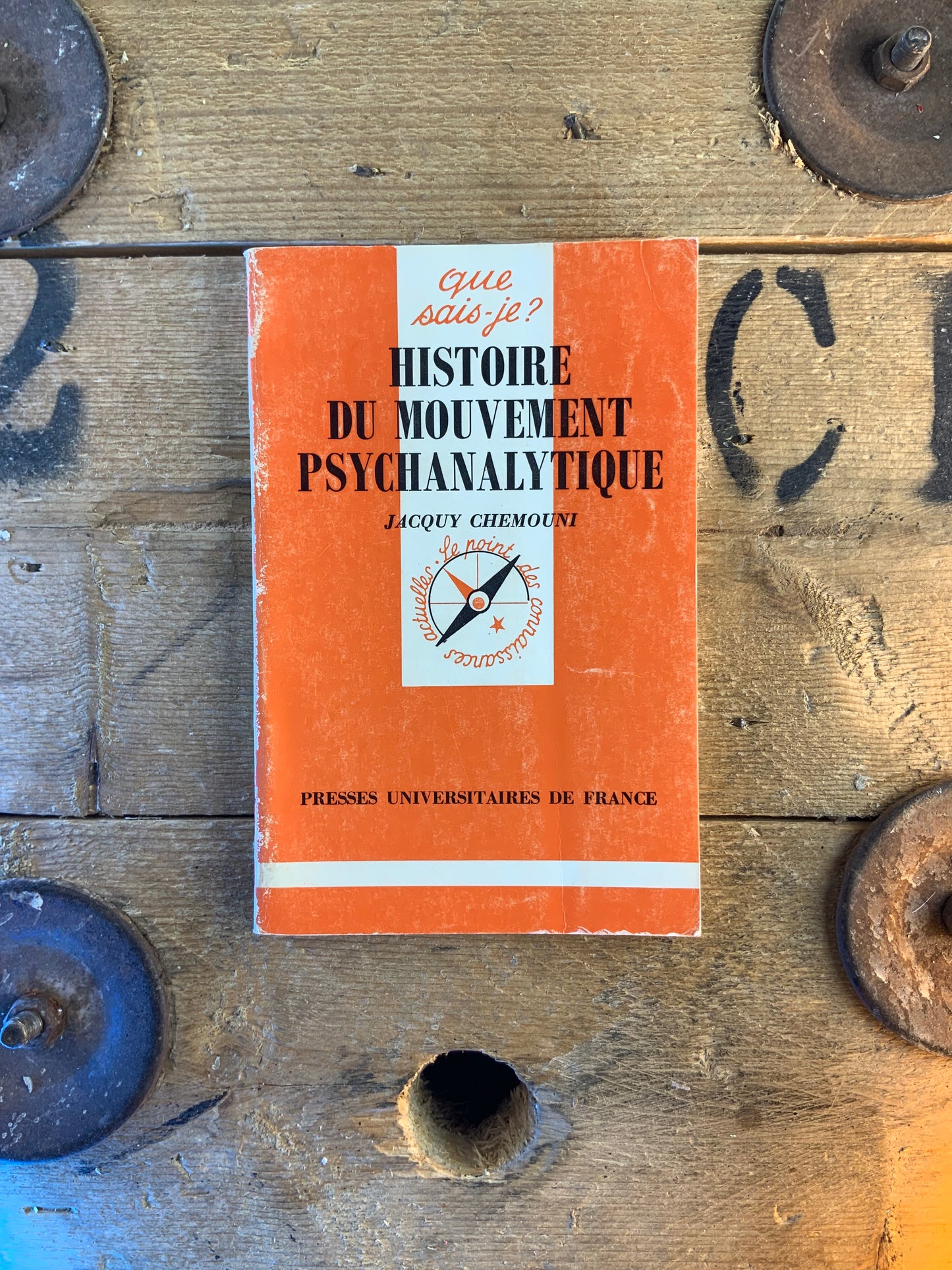 Histoire du mouvement psychanalytique - Jacquy Chemouni