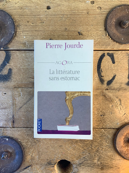 La littérature sans estomac - Pierre Jourde