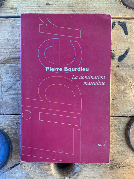 La domination masculine - Pierre Bourdieu