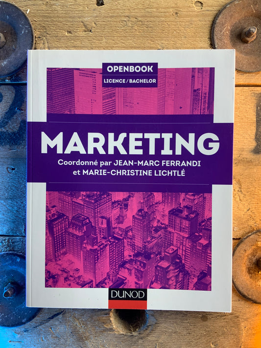 Marketing - Jean-Marc Ferrandi et Marie-Christine Lichtlé