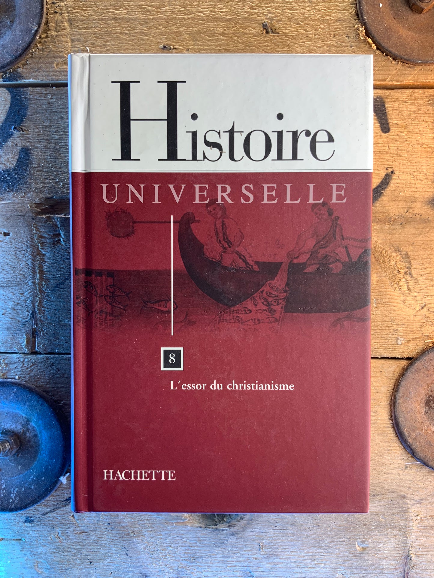 Histoire Universelle (13 Livres)