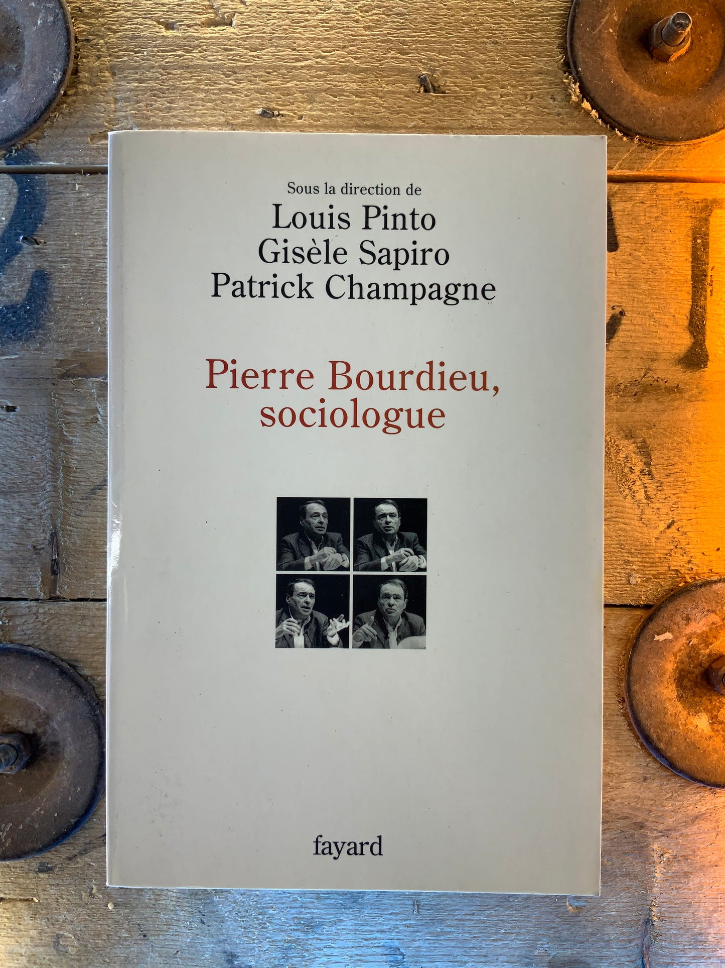 Pierre Bourdieu, sociologue - Louis Pinto, Gisèle Sapiro, Patrcik Champagne