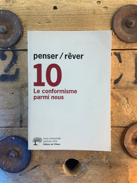 Le conformisme parmi nous [ Penser/Rêver - Revue de psychanalyse ] n° 10