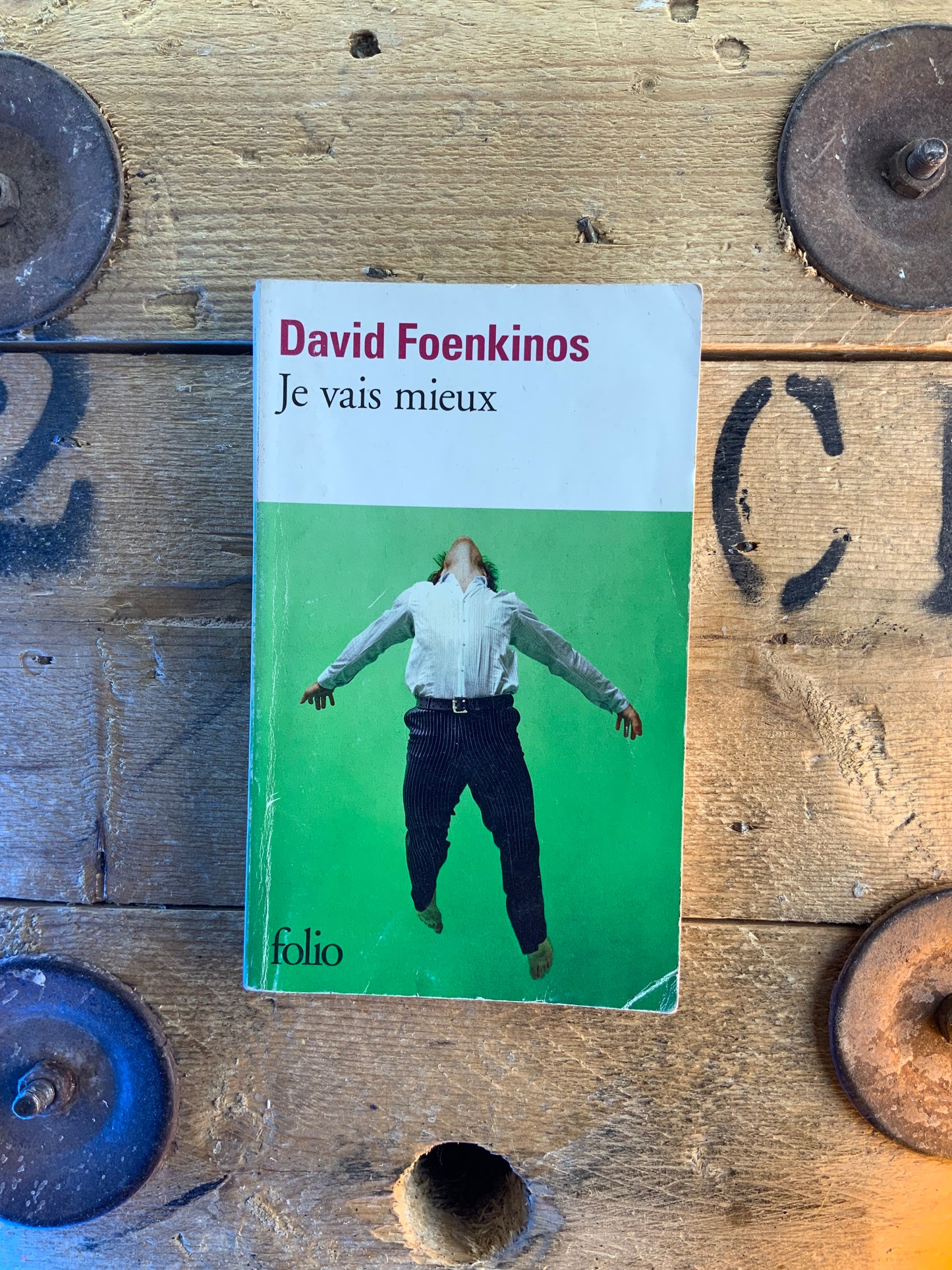 Je vais mieux - David Fœnkinos