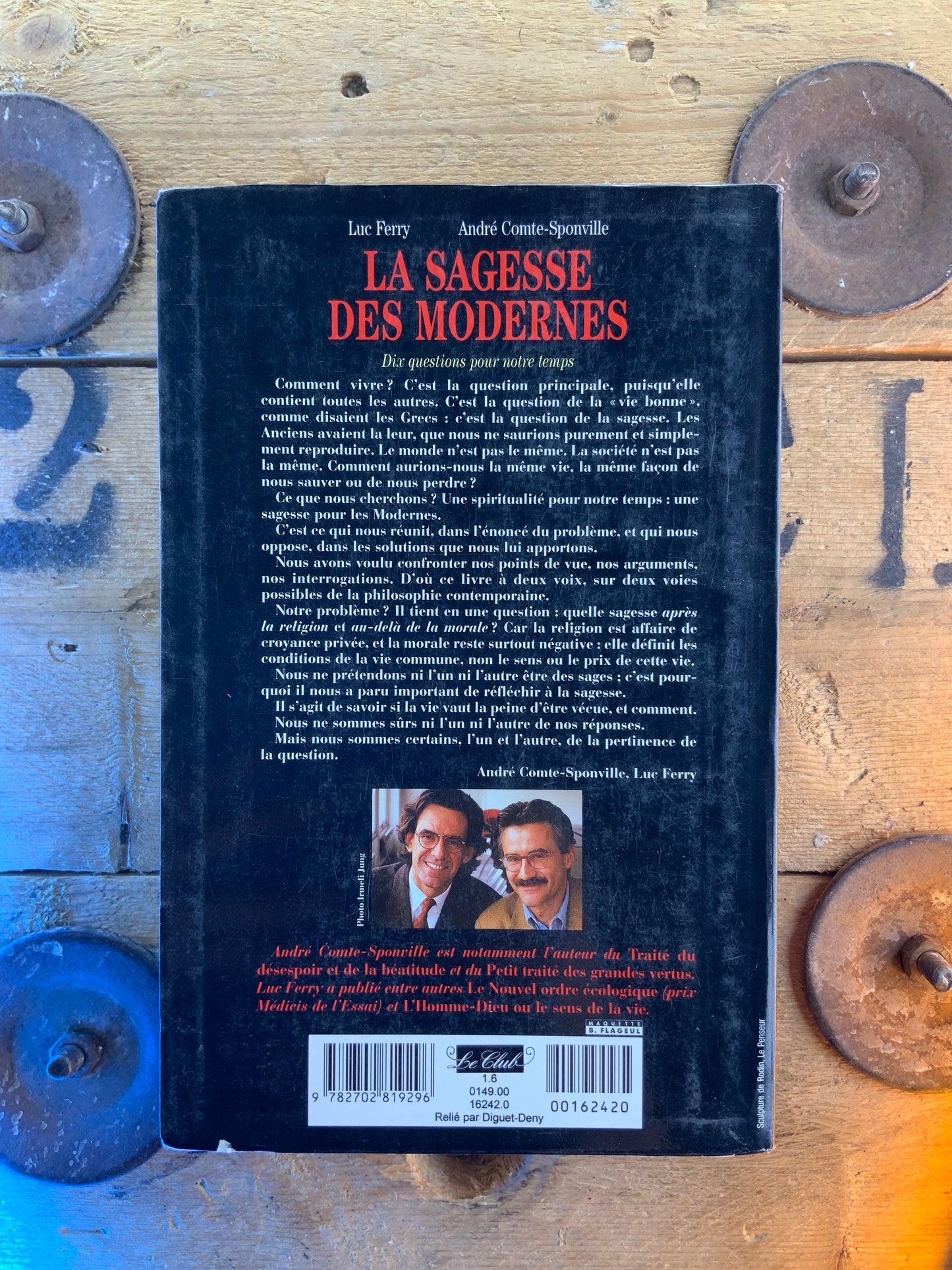 La sagesse des modernes : dix questions pour notre temps - Luc Ferry et André-Comte Sponville
