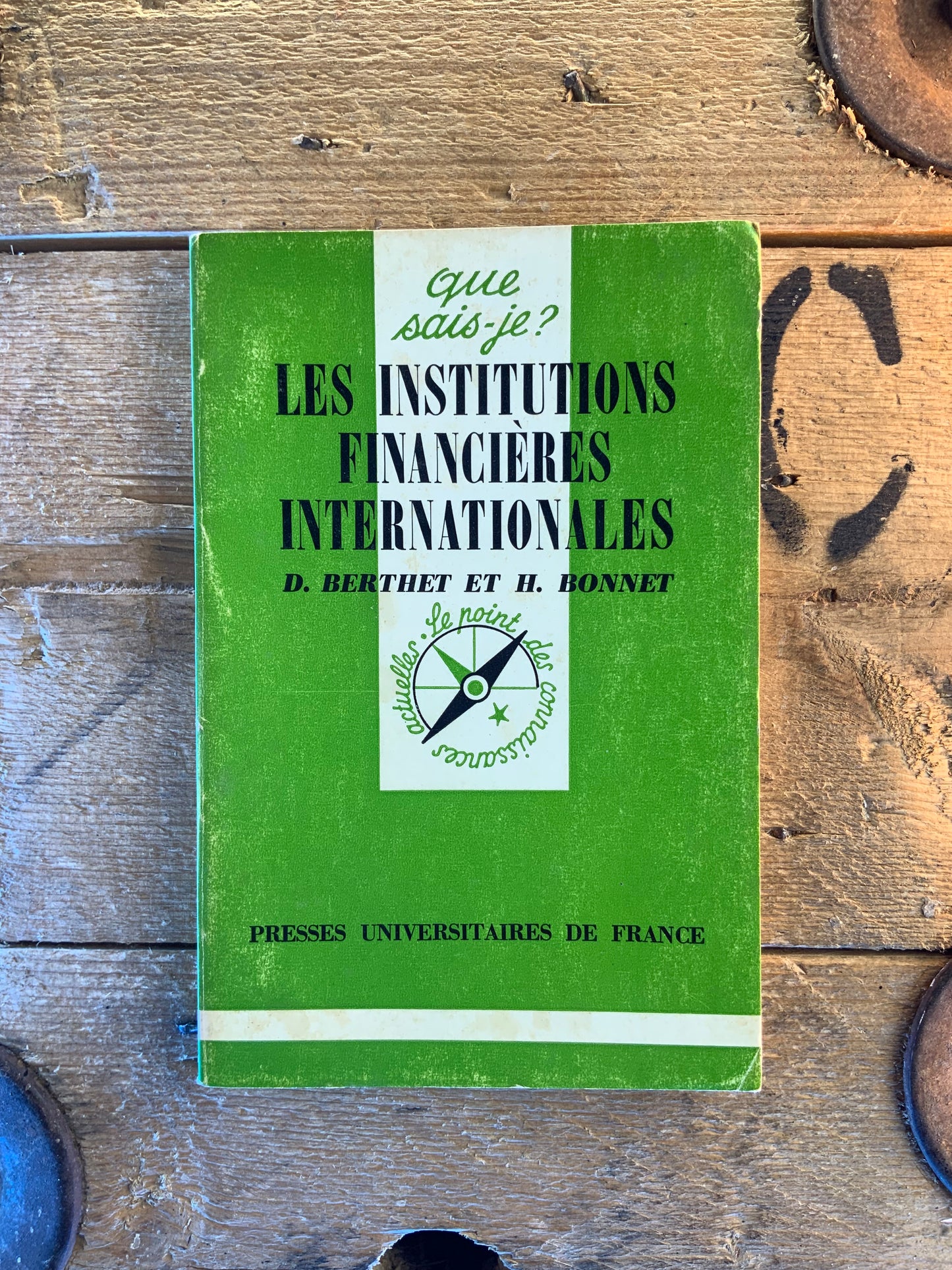 Les institutions financières internationales - D. Berthet et H. Bonnet