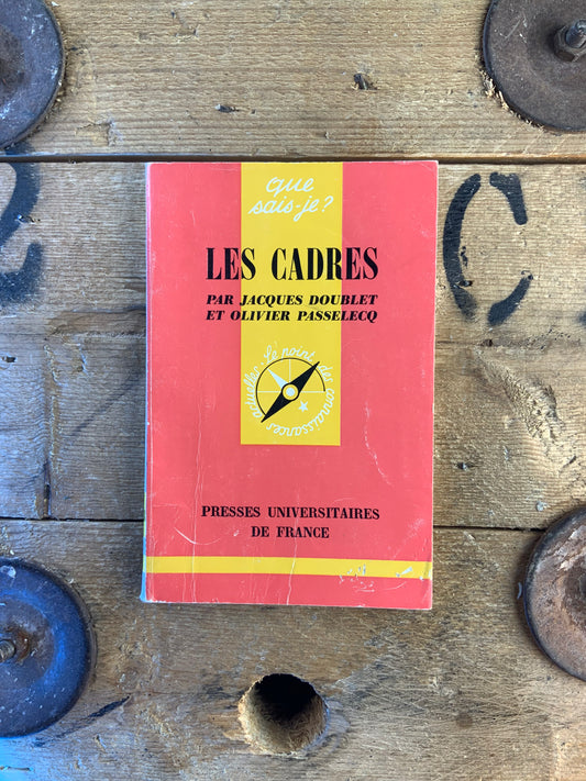 Les cadres - Jacques Doublet et Olivier Passelecq