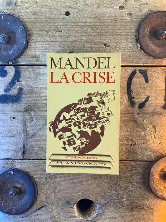 La crise - Ernest Mandel