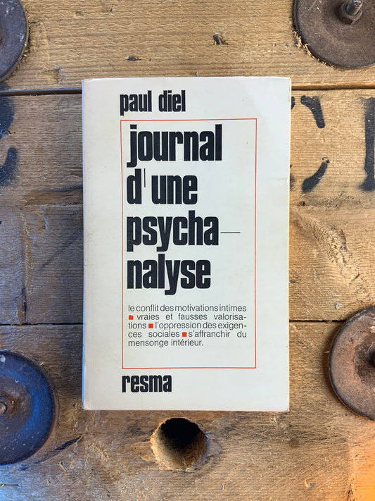 Journal d’une psychanalyse - Paul Diel