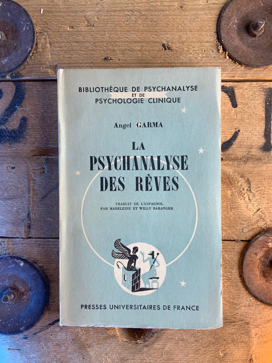 La psychanalyse des rêves - Angel Garma