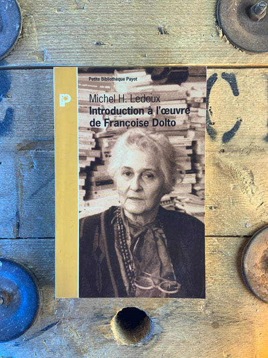 Introduction à l’œuvre de Françoise Dolto