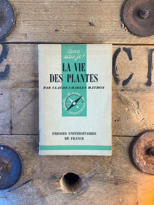 La vie des plantes - Claude-Charles Mathon