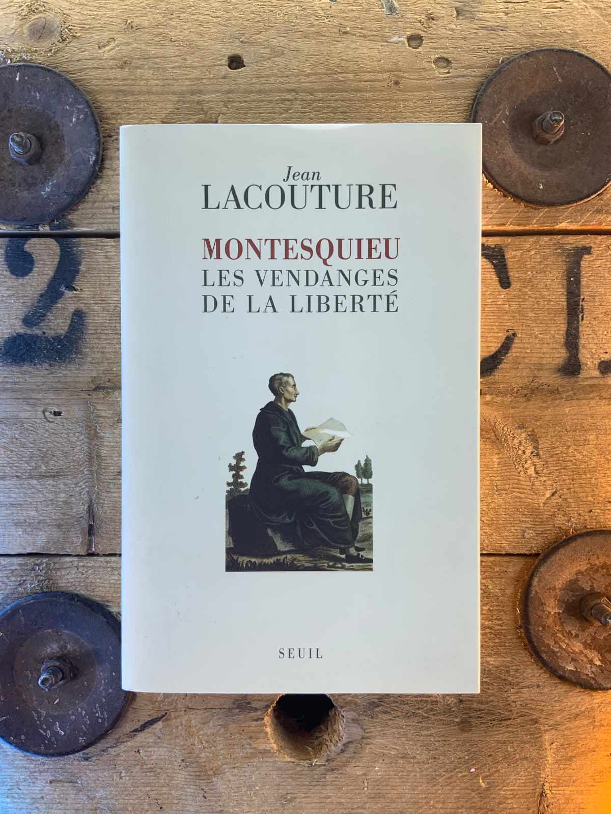 Montesquieu : les vendanges de la liberté - Jean Lacouture
