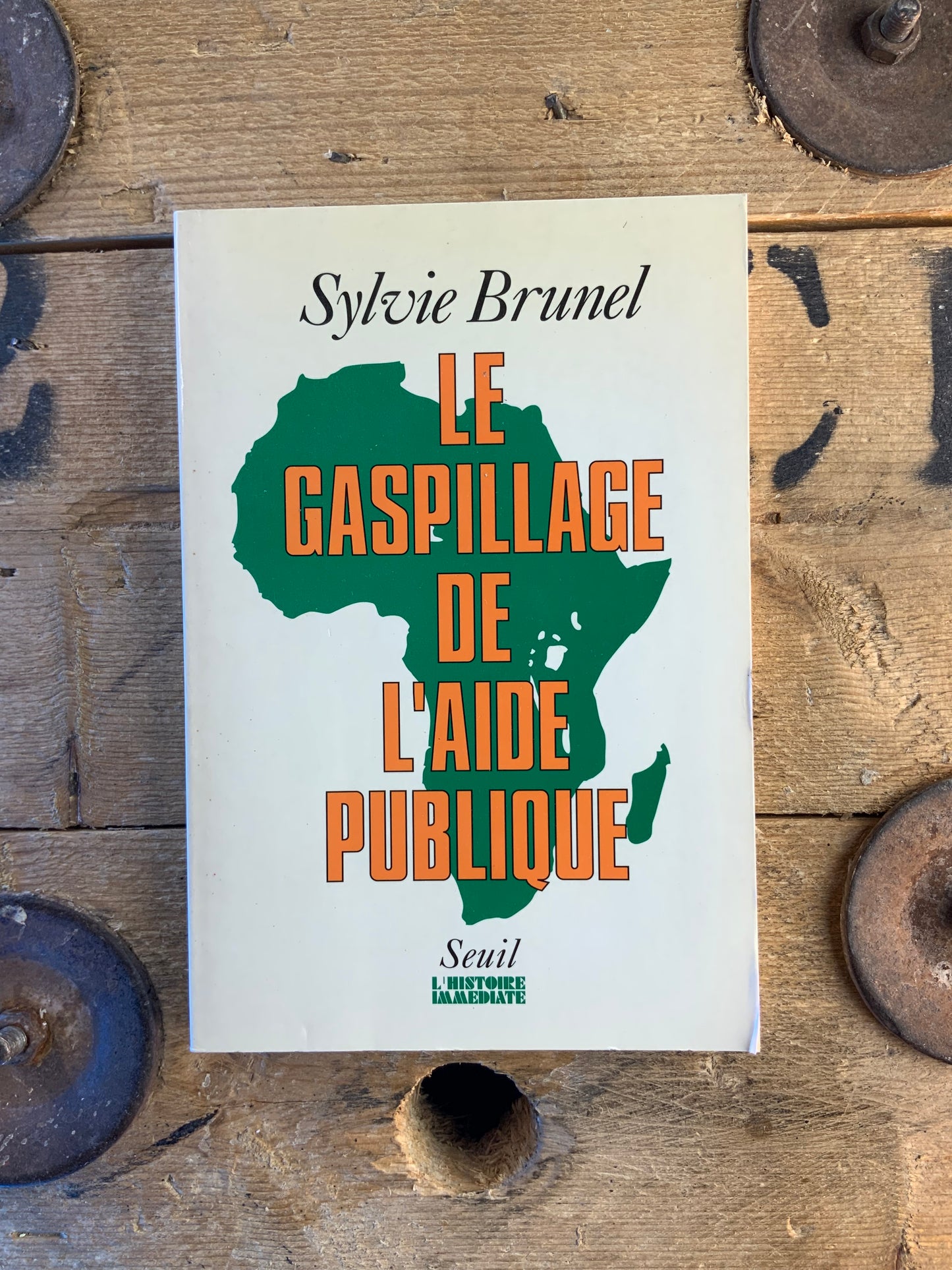 Le gaspillage de l’aide publique - Sylvie Brunel