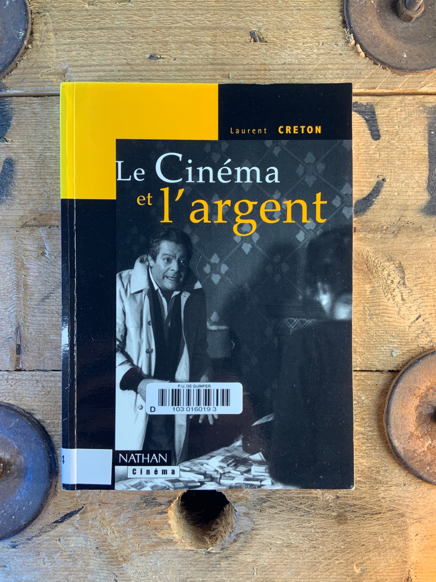 Le cinéma et l’argent - Laurent Creton
