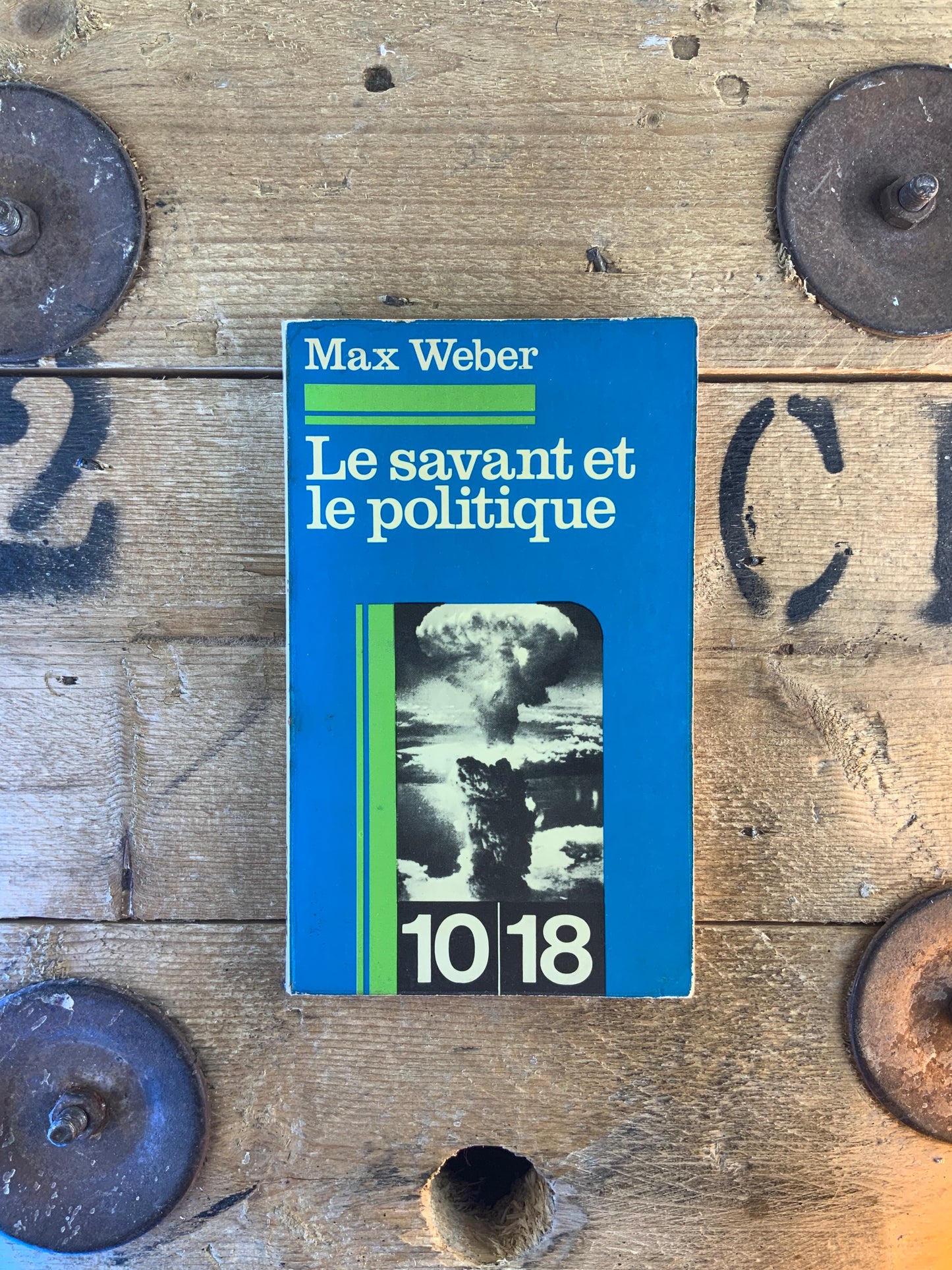 Le savant et le politique - Max Weber