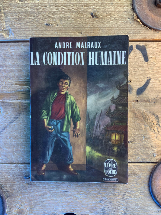 La condition humaine - André Malraux