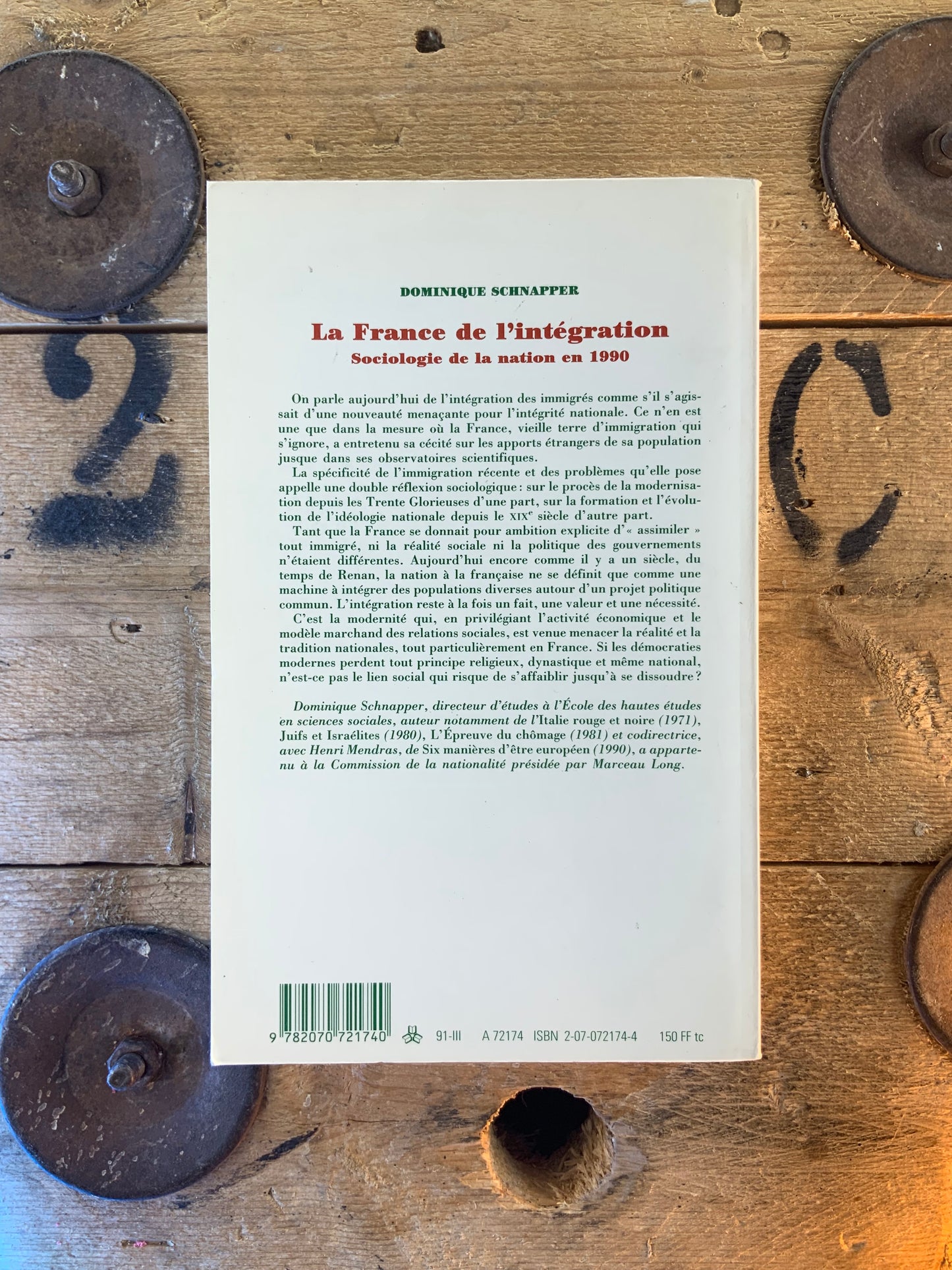 La France de l’intégration : sociologie de la notion 1990 - Dominique Schnapper