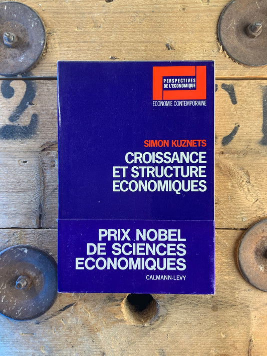 Croissance et structure économiques - Simon Kuznets