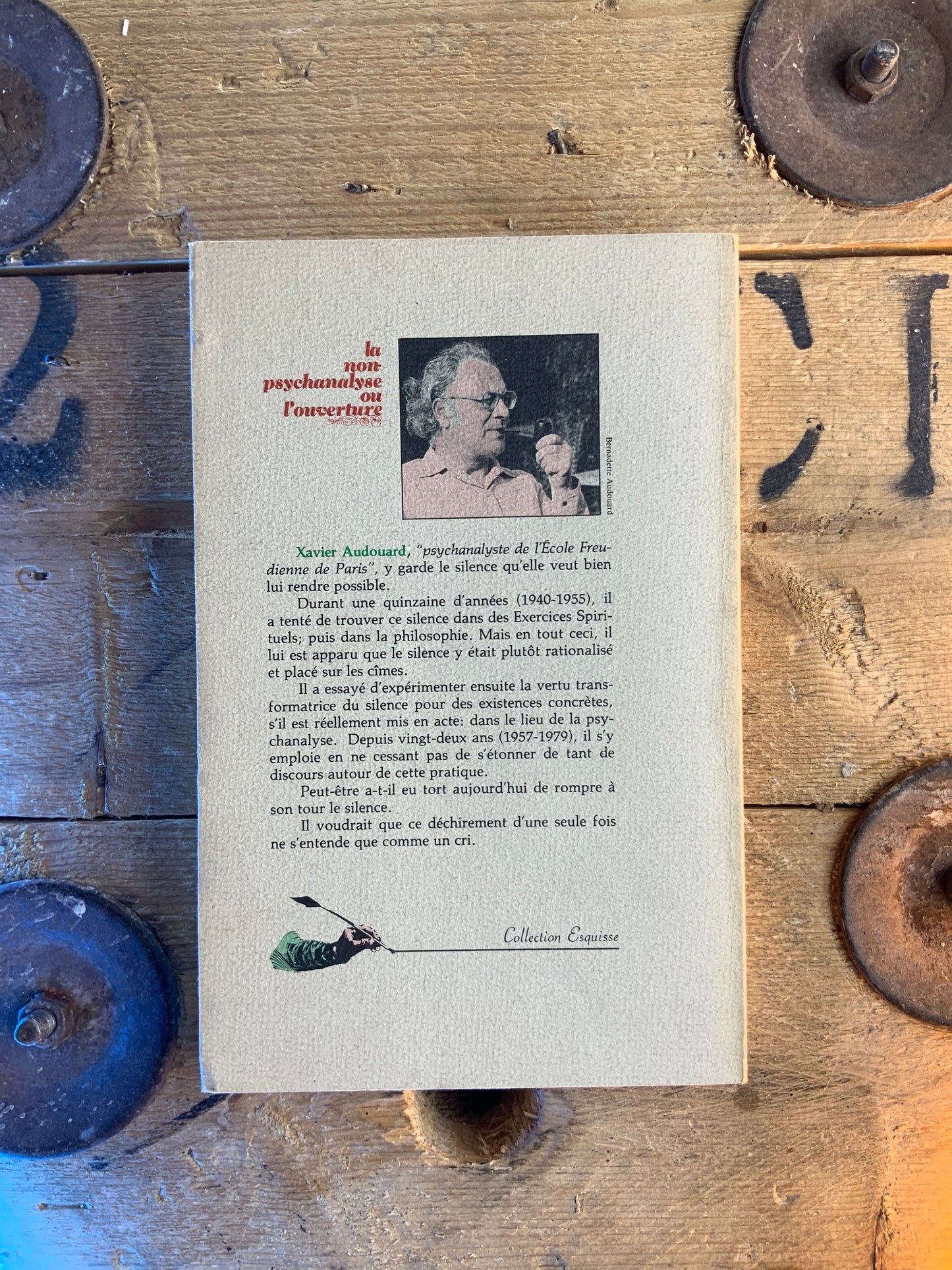 Le non-psychanalyse ou l’ouverture - Xavier Audouard