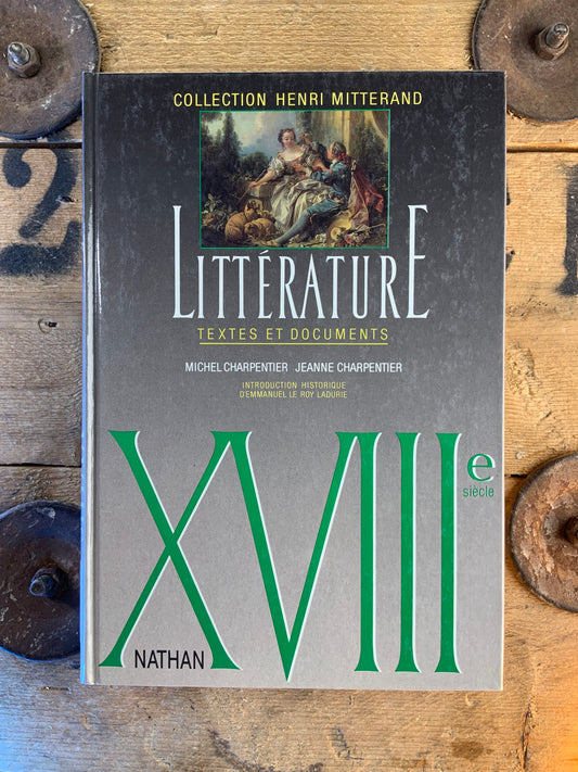 Littérature : textes et documents XVIIIe - Michel et Jeanne Charpentier