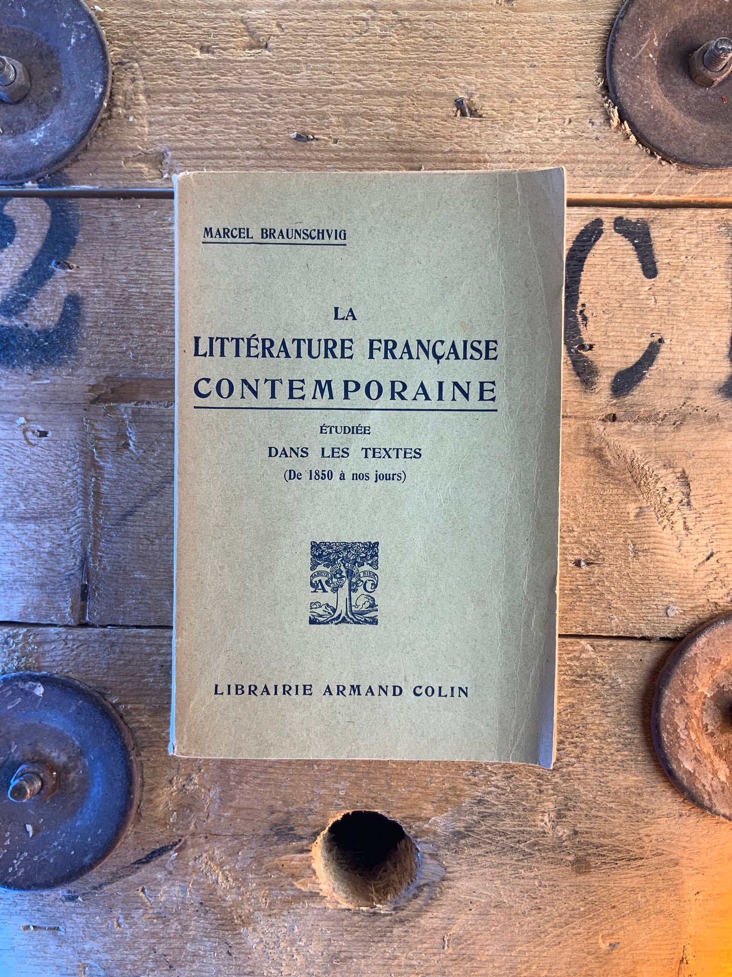 La littérature française contemporaine : étudiée dans les textes de 1850 à nos jours - Marcel Braunschvig