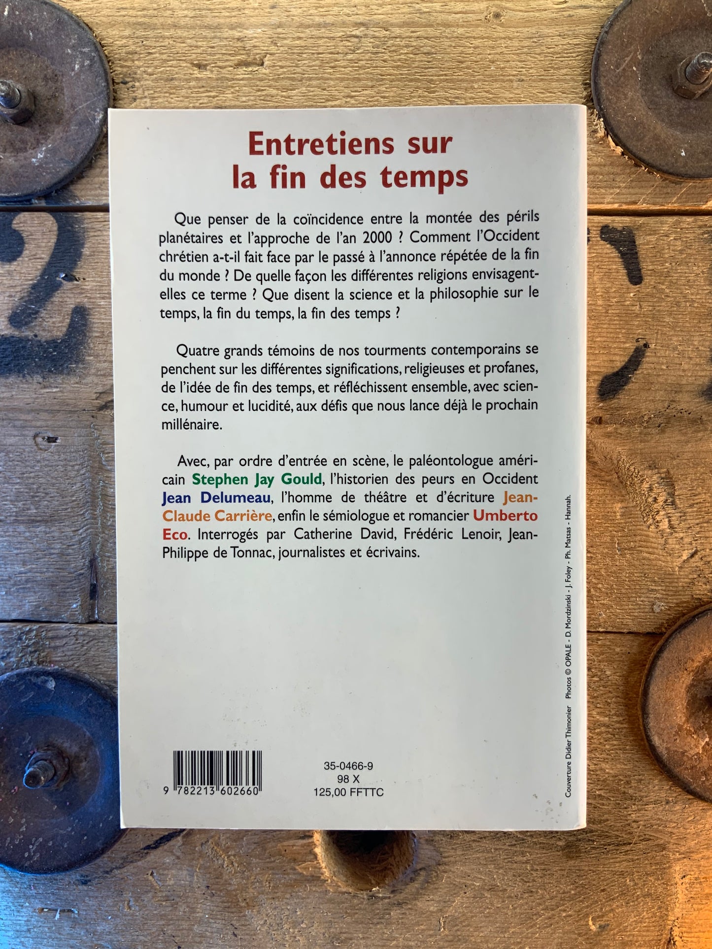 Entretiens sur la fin des temps - Jean-Claude Carrière, Jean Delumeau, Umberto Eco, Stephan Jay Could