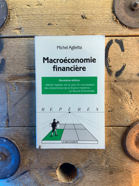 Macroéconomie financière - Michel Aglietta