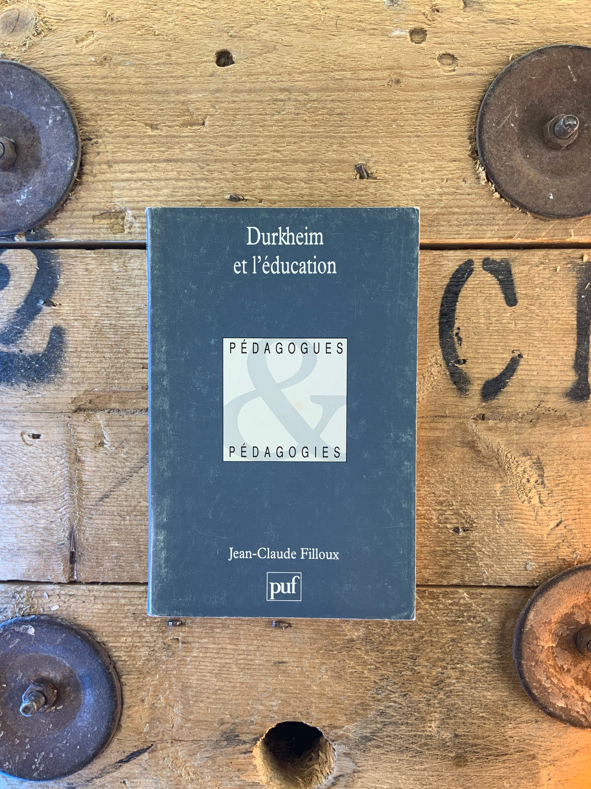 Durkheim et l’éducation - Jean-Claude Filloux
