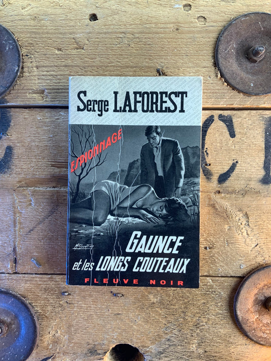 Gaunce et les longs couteaux - Serge Laforest