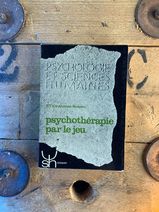 Psychothérapie par le jeu - H.T. Klinkhamer-Stektée