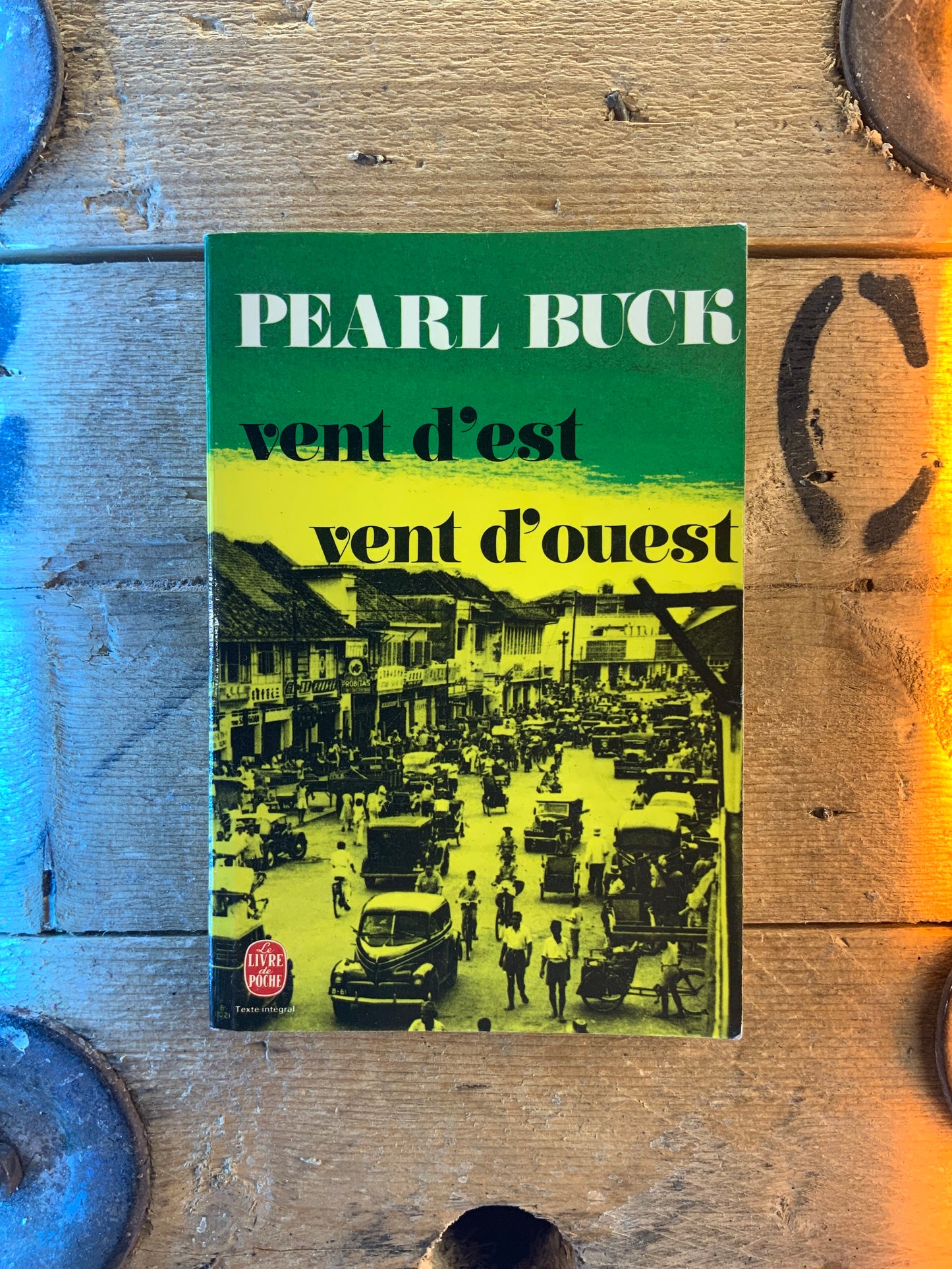 Vent d’Est Vent d’Ouest - Pearl Buck