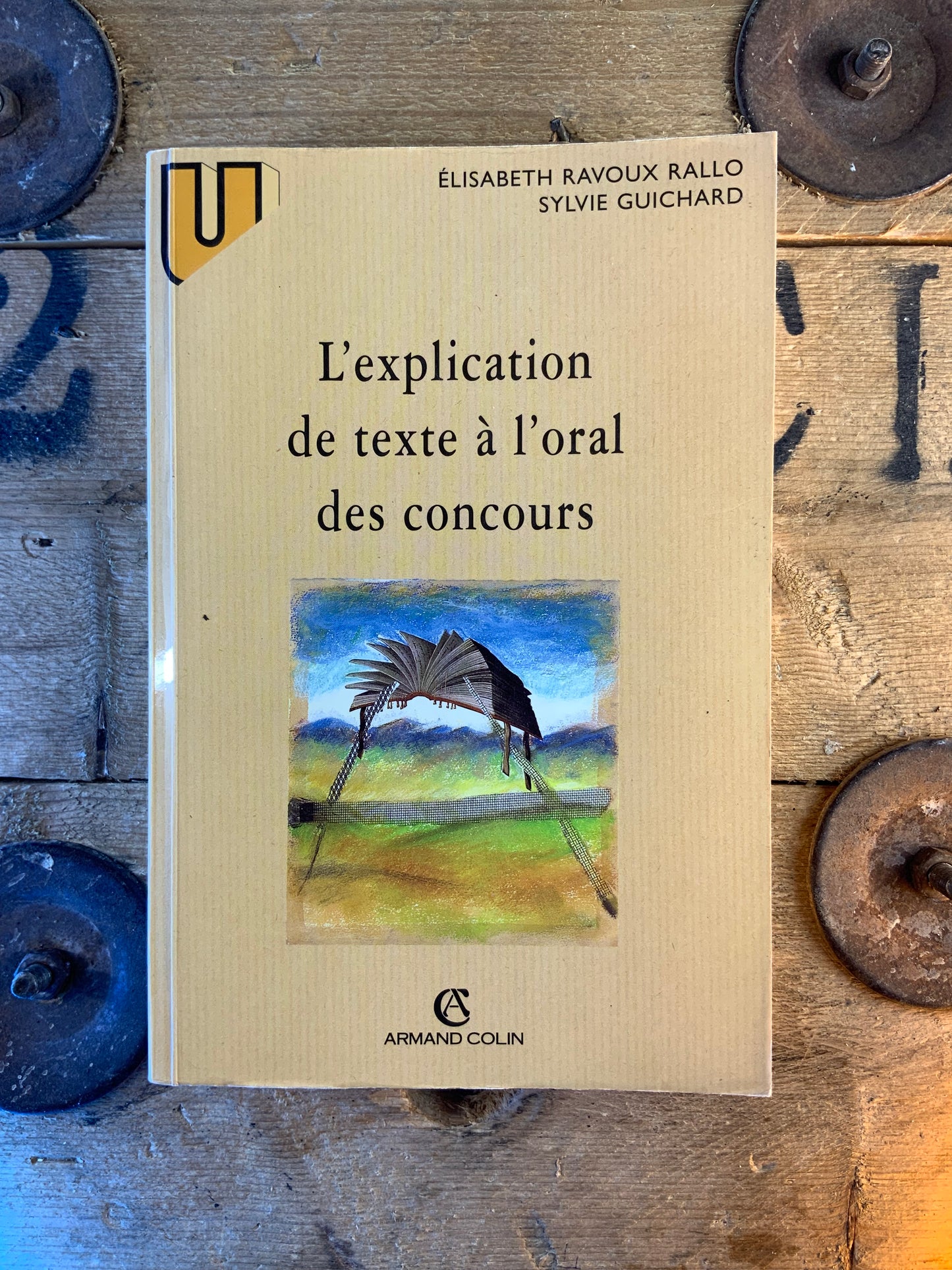 L’explication du texte à l’oral des concours - Elisabeth Rallo Ditche et Sylvie Guichard