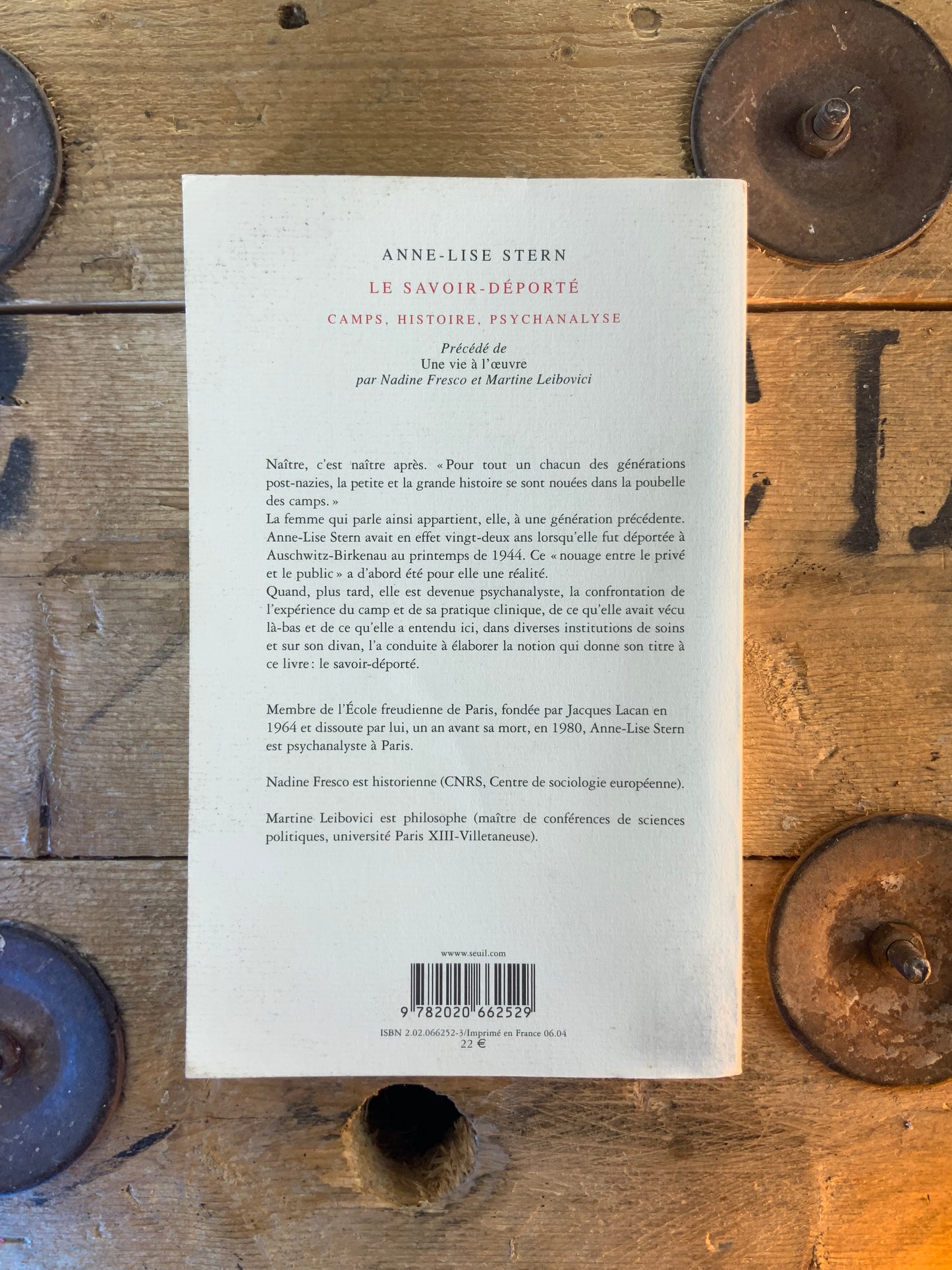 Le savoir-déporté : camps, histoire, psychanalyse - Anne-Lise Stern