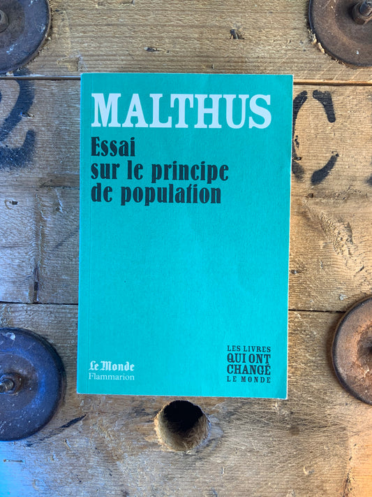 Essai sur le principe de population - Malthus