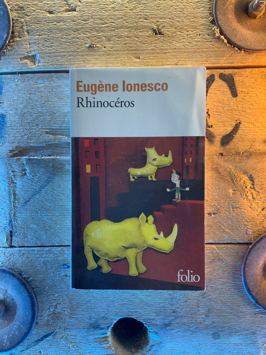 Rhinocéros - Eugène Ionesco