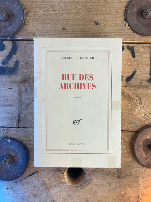 Rue des archives - Michel Del Castillo
