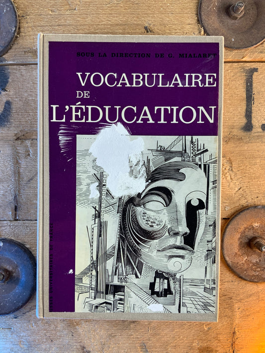 Vocabulaire de l’éducation - Gaston Mialaret