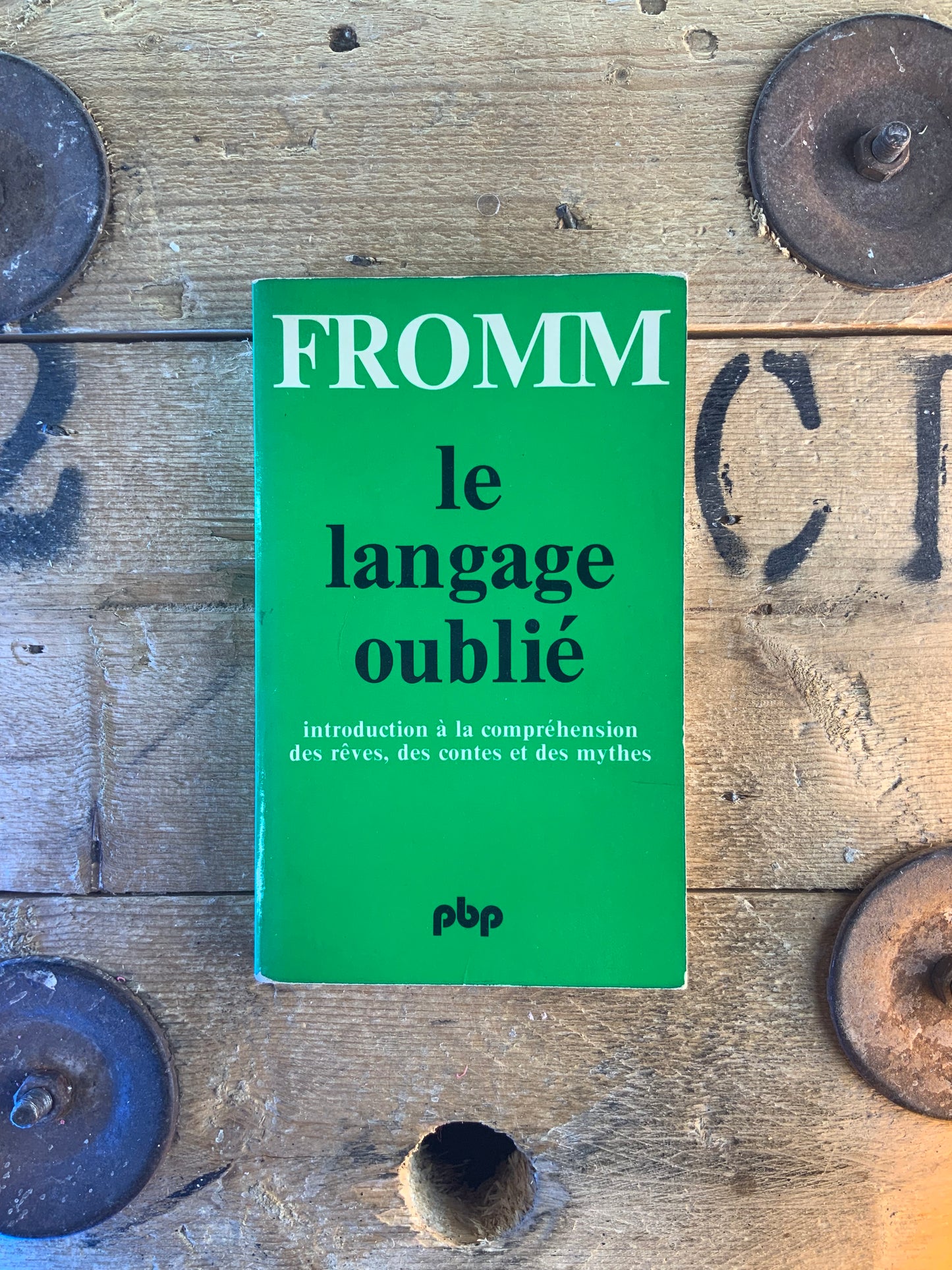Le langage oublié - Erich Fromm