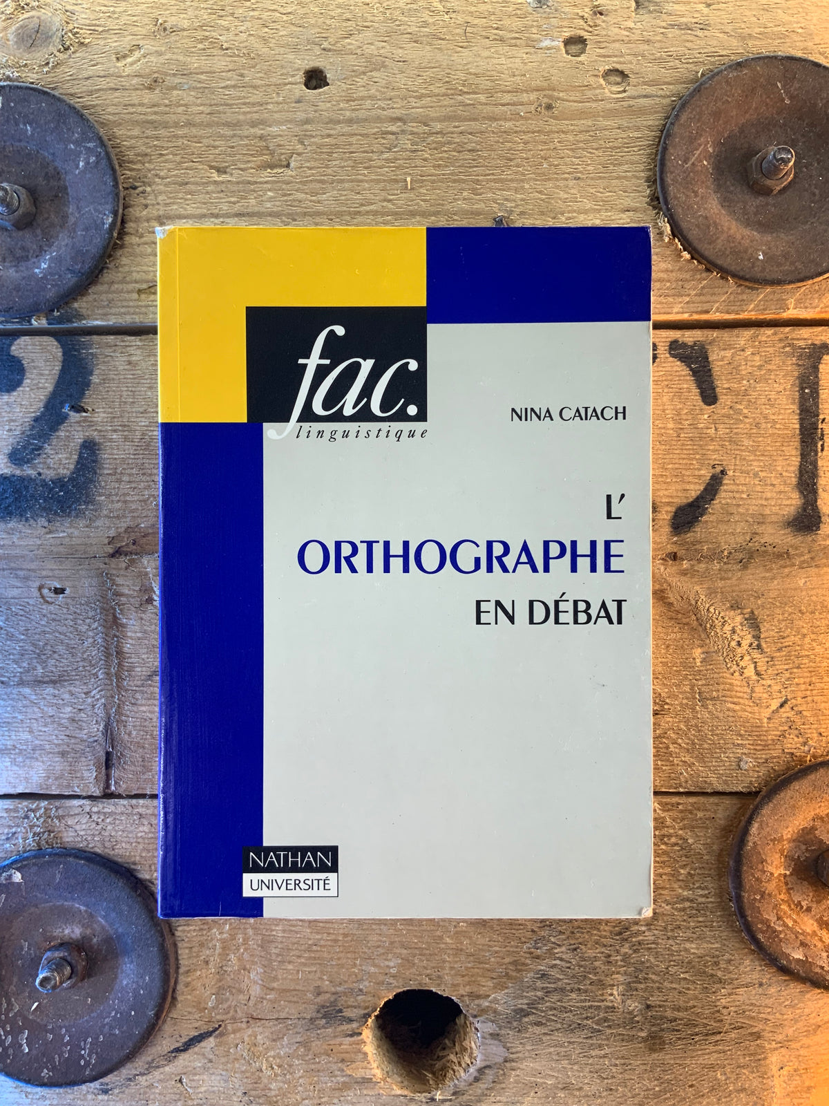 L’orthographe en débat - Nina Catach