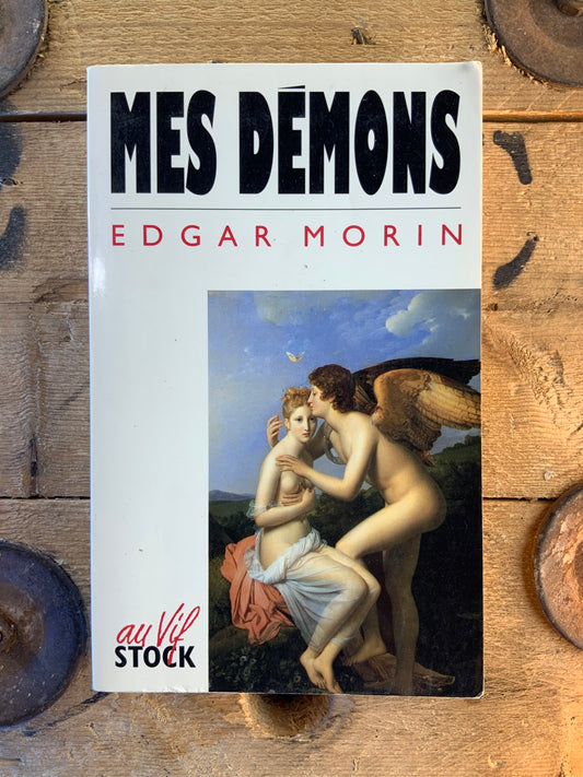 Mes démons - Edgar Morin