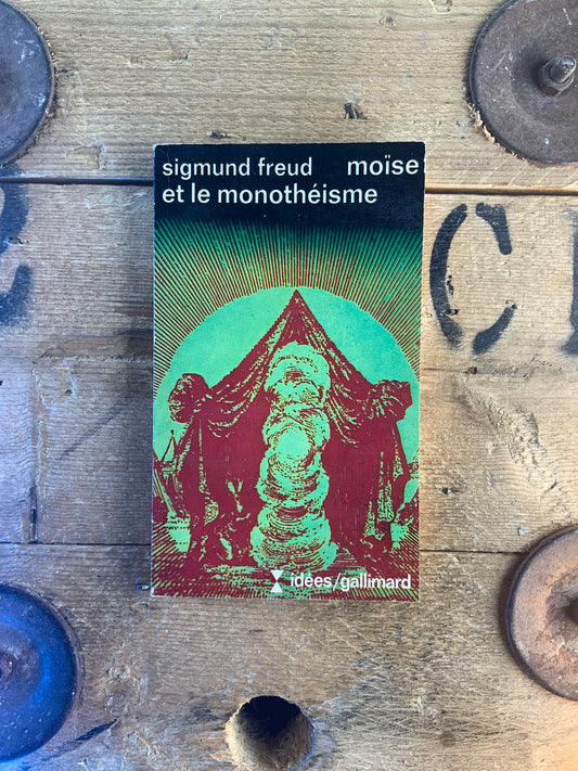 Moïse et le monothéisme - Sigmund Freud