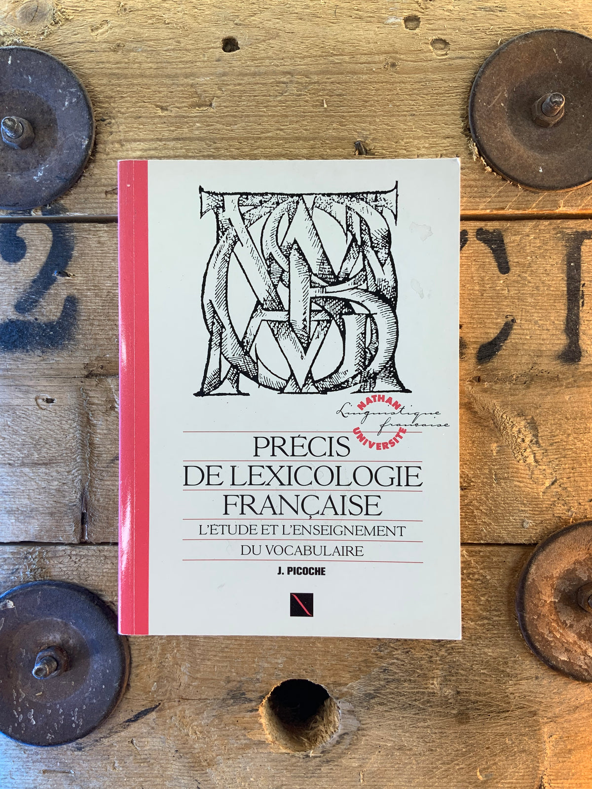 Précis de lexicologie française : l’étude et l’enseignement du vocabulaire - J. Picoche