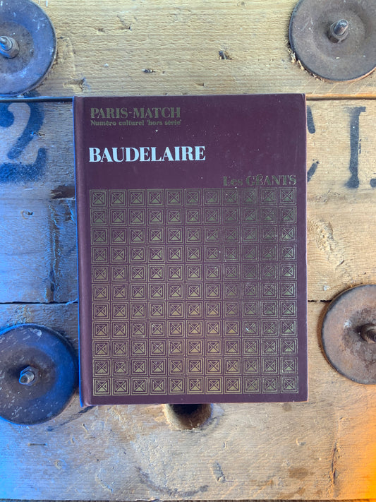 Baudelaire [ Collection Les Géants Paris-Match ]