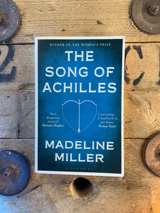 The song of Achilles - Madeline Miller