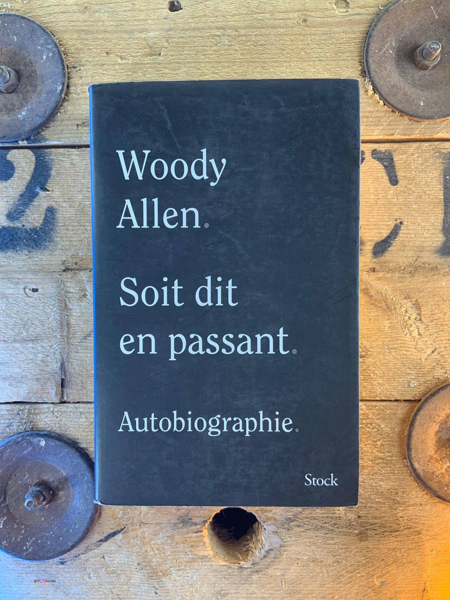 Soit dit en passant : Autobiographie - Woody Allen