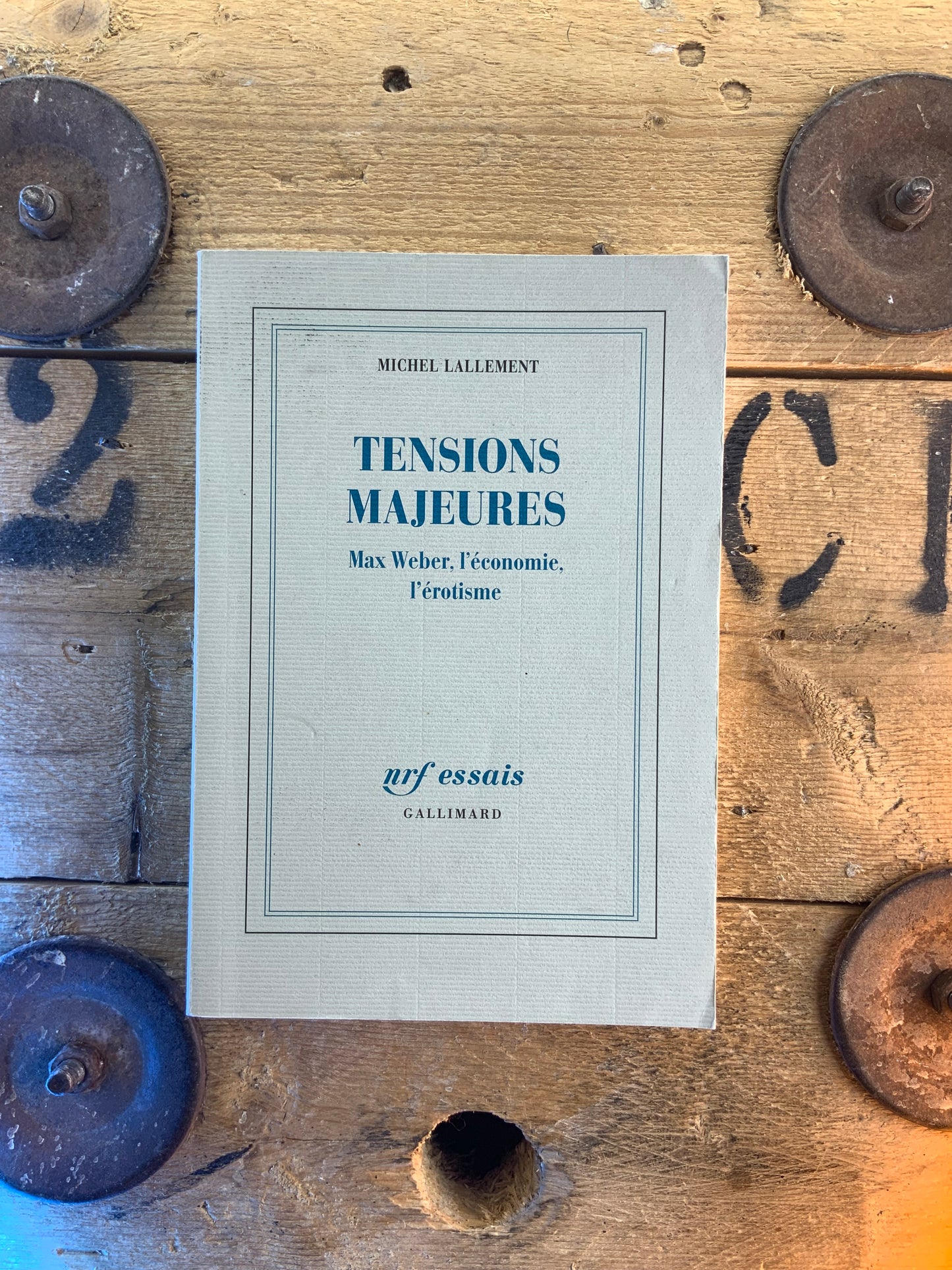Tensions majeurs : Max Weber, l’économie, l’érotisme - Michel Lallement