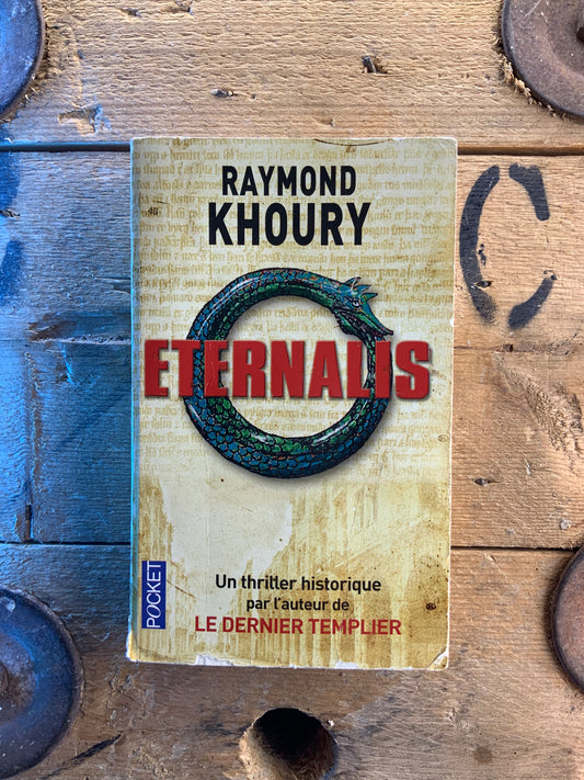 Eternals - Raymond Khoury